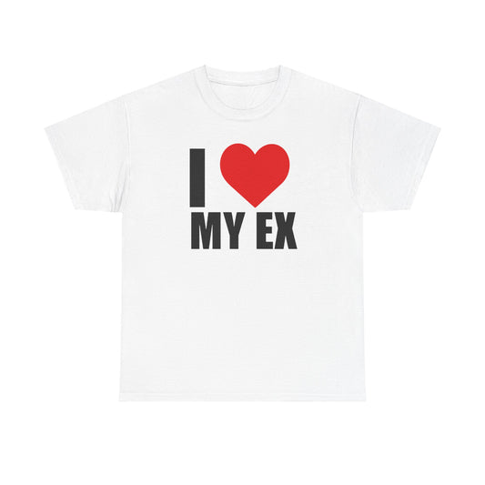 I ❤️ My Ex Graphic Tee Shirt